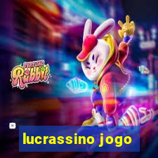 lucrassino jogo